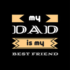 father's day t-shirt design vector Premium Vector