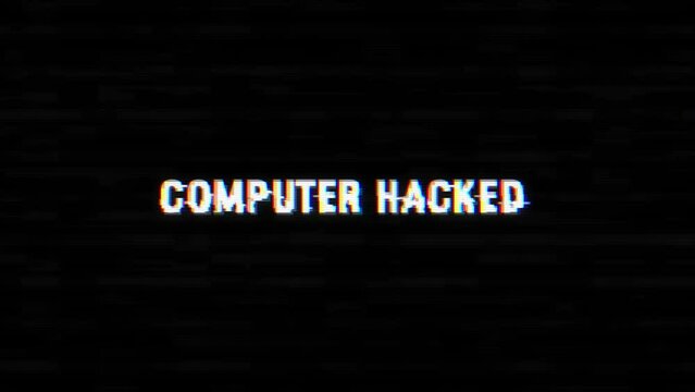 Computer Hacked Warning Message with Computer Hacking Glitch and Noise Background