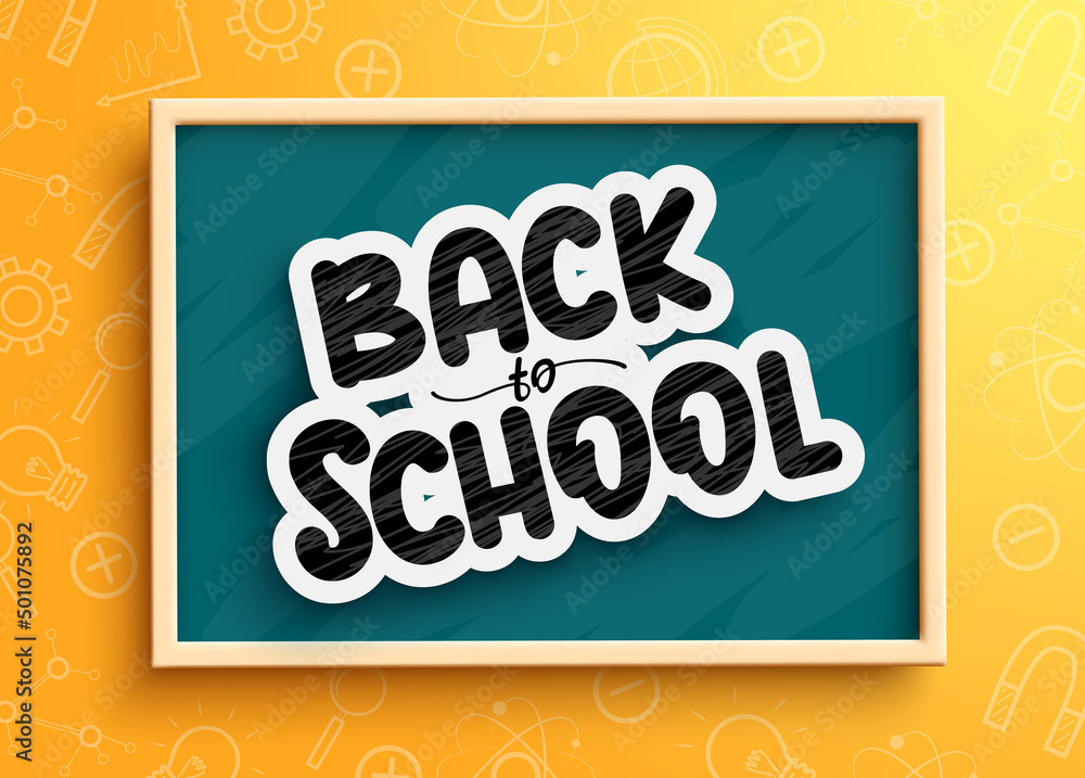 Poster back to school vector concept design. back to school typography text in chalkboard element with yell
