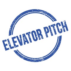 ELEVATOR PITCH text written on blue grungy round stamp.