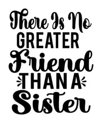 Sister Svg Bundle, Sister Svg, Sister Svg T-Shirt, Sister t- Shirt, Brother and Sister Svg