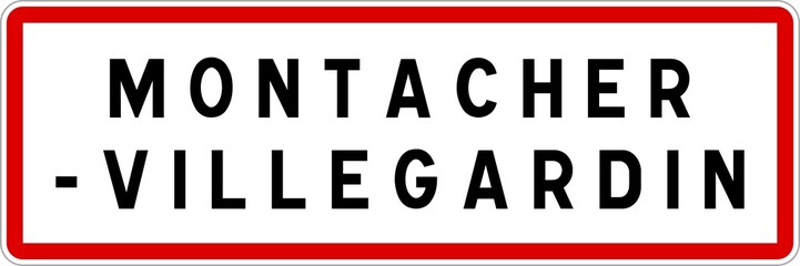 Panneau entrée ville agglomération Montacher-Villegardin / Town entrance sign Montacher-Villegardin