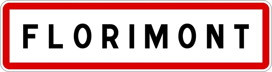 Panneau entrée ville agglomération Florimont / Town entrance sign Florimont