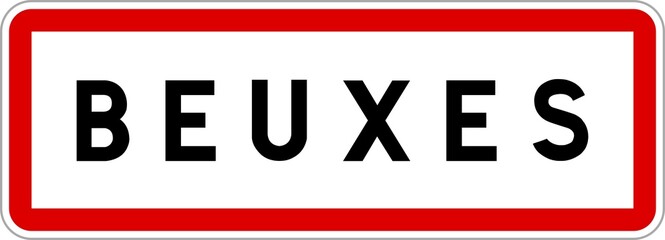 Panneau entrée ville agglomération Beuxes / Town entrance sign Beuxes