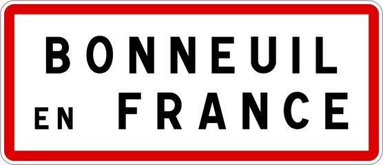 Panneau entrée ville agglomération Bonneuil-en-France / Town entrance sign Bonneuil-en-France