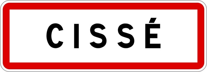 Panneau entrée ville agglomération Cissé / Town entrance sign Cissé