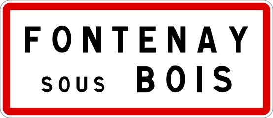 Panneau entrée ville agglomération Fontenay-sous-Bois / Town entrance sign Fontenay-sous-Bois