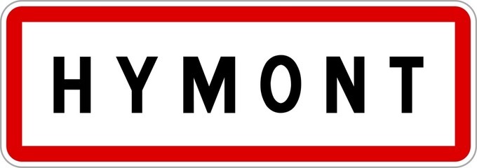 Panneau entrée ville agglomération Hymont / Town entrance sign Hymont
