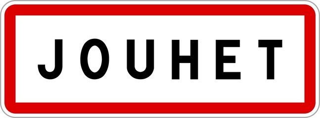Panneau entrée ville agglomération Jouhet / Town entrance sign Jouhet