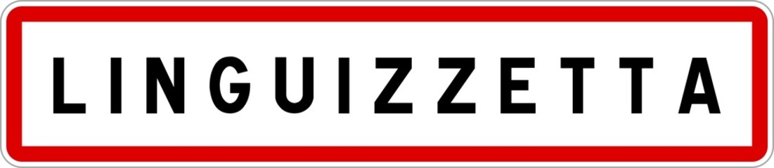 Panneau entrée ville agglomération Linguizzetta / Town entrance sign Linguizzetta