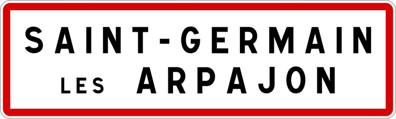 Fototapeta premium Panneau entrée ville agglomération Saint-Germain-lès-Arpajon / Town entrance sign Saint-Germain-lès-Arpajon