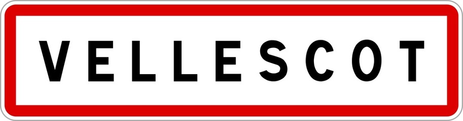 Panneau entrée ville agglomération Vellescot / Town entrance sign Vellescot
