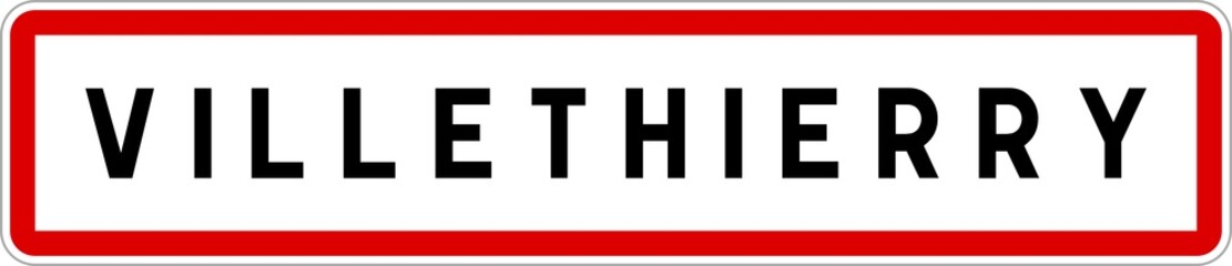 Panneau entrée ville agglomération Villethierry / Town entrance sign Villethierry