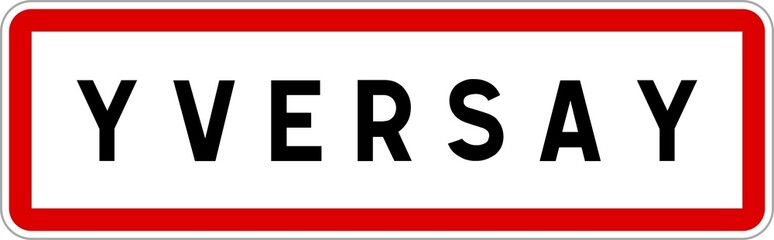 Panneau entrée ville agglomération Yversay / Town entrance sign Yversay