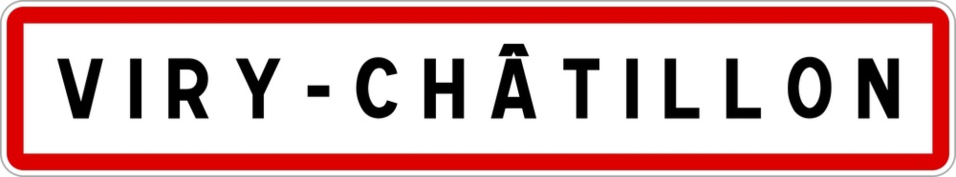 Panneau entr&eacute;e ville agglom&eacute;ration Viry-Ch&acirc;tillon / Town entrance sign Viry-Ch&acirc;tillon