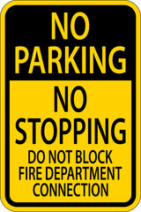 No Parking Do Not Block Fire Department Connection Sign