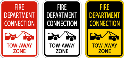 Fototapeta na wymiar Fire Department Connection Tow Away Zone Sign On White Background