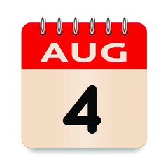 4 day of the month. August. Flip old formal calendar. 3d daily icon. Date. Week Sunday, Monday, Tuesday, Wednesday, Thursday, Friday, Saturday. Cut paper. White background. Vector illustration.