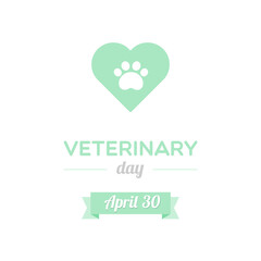 Veterinary Day. April. Footprint in heart shape symbol. Vector illustration, flat design