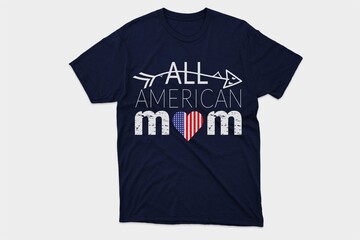 All American Mom 4th of July and Mothers day t-shirt design