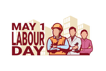May 1, Happy Labor or Labour day (mayday) vector Illustration. Suitable for greeting card, poster and banner. 