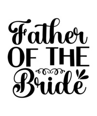 Wedding, Wedding SVG, T-shirt Design, T-shirt Bundle, T-shirt, Shirt, Png, Svg Bundle, Svg Design, Craft Bundle, Svg Files, Png Files, Wedding, Wedding Designs, Wedding Bundle, Quotes, 