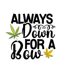 Weed svg, Cannabis svg, Cannibu svg,Weed svg Bundle, svg Cannabis, Weeds svg, SVG Weed, Weed svg for Cricuts, Weed svg bundle, weed quotes svg, Weed svg, Weed svg bundle, Weed Leaf svg,