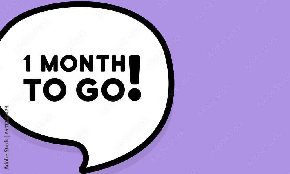 Poster speech bubble with 1 month to go text. boom retro comic style. pop art style. vector line icon for b