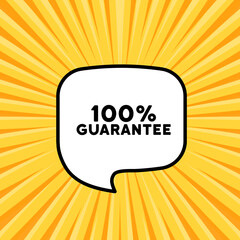 Speech bubble with 100 percent guarantee text. Boom retro comic style. Pop art style. Vector line icon for Business and Advertising