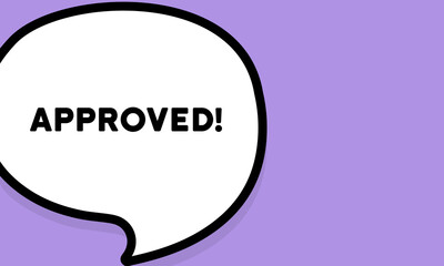 Speech bubble with approved text. Boom retro comic style. Pop art style. Vector line icon for Business and Advertising