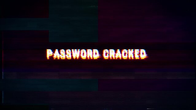 password cracked warning message with glitch background and noise effects