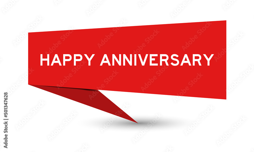 Sticker Red color speech banner with word happy anniversary on white background