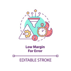 Low margin for error concept icon. Lean manufacturing disadvantage abstract idea thin line illustration. Isolated outline drawing. Editable stroke. Arial, Myriad Pro-Bold fonts used