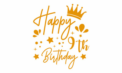 Happy 9th Birthday SVG craft Design.