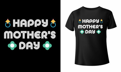 Happy Mothers Day t-shirt  and Mom T-shirt design, mom vector template Vector EPS File