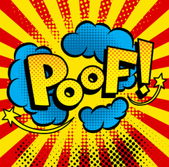 Comic book sound. Colored hand drawn speech bubble. Poof sound chat text effect in pop art style. Funny design vector item