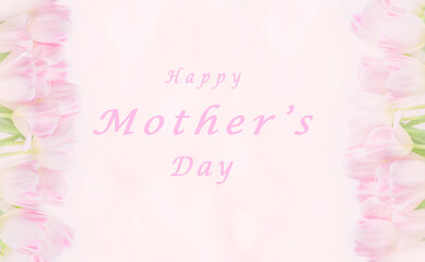 Happy Mother's Day. Pink Tulip Flowers on Pink Pastel Background