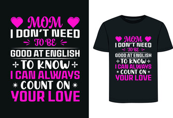 Mother's Day t shirt Design