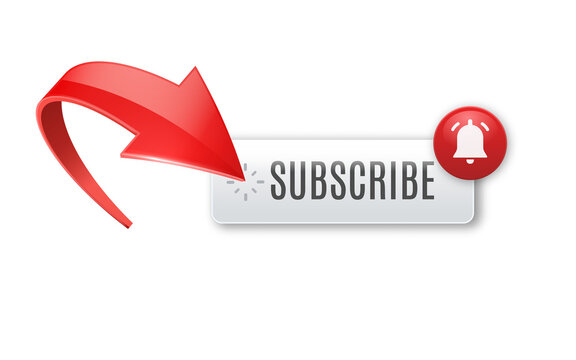 Realistic glossy subscribe button and 3D red arrow