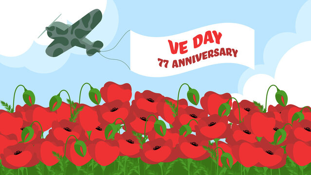 VE Day 77 Anniversary Vector Banner With Poppy Field And Plane