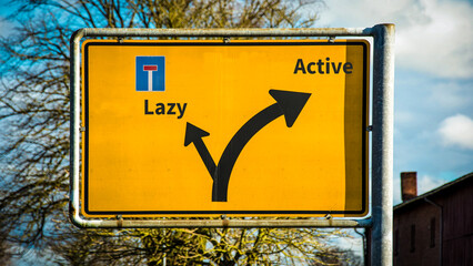 Street Sign Active versus Lazy