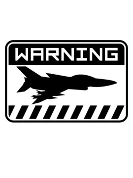 Schild Warning Kampfflugzeuge 
