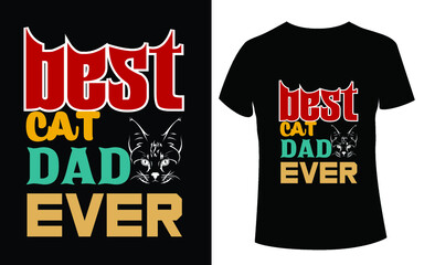 About Best Cat Dad Ever T-shirt Design Graphic free victor
