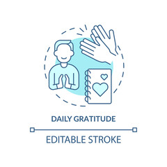 Daily gratitude turquoise concept icon. Exercise for self love abstract idea thin line illustration. Self-care routine. Isolated outline drawing. Editable stroke. Arial, Myriad Pro-Bold fonts used