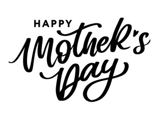 Fototapeta premium Happy Mothers Day lettering. Handmade calligraphy vector illustration. Mother's day card with flowers