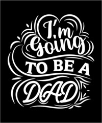 Dad T Shirt Design for Fathers Day