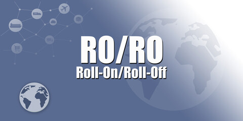 Logistic Abbreviation - RO/RO - obrazy, fototapety, plakaty