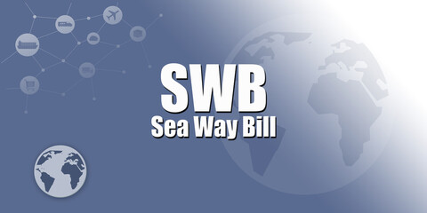 Logistic Abbreviation - SWB - obrazy, fototapety, plakaty
