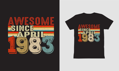 Awesome since June 1983 T shirt Design.