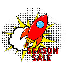 Comic book explosion with text Season sale, vector illustration. Season sale in comic pop art style. Comic advertising concept with Special offer wording. Modern Web Banner Element